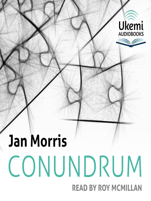 Title details for Conundrum by Jan Morris - Available